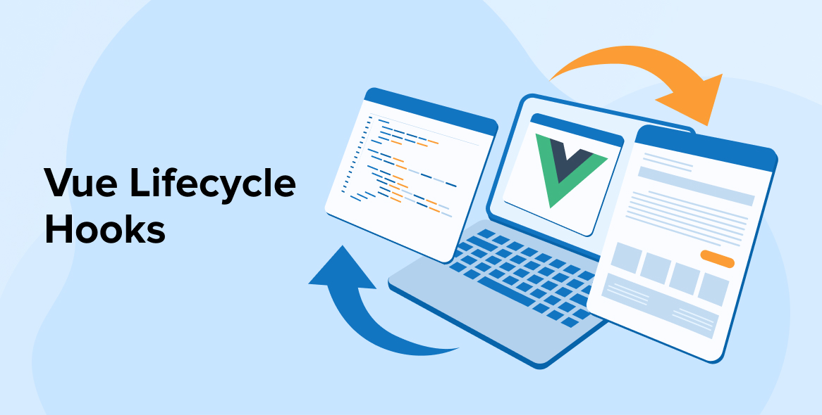 A Complete Guide to Vue Lifecycle Hooks