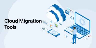 Cloud Migration Tools