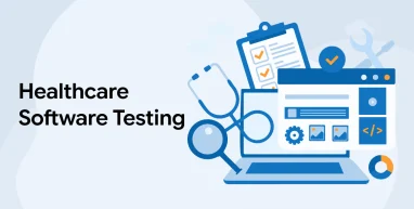 Healthcare Software Testing