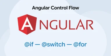 Angular Control Flow