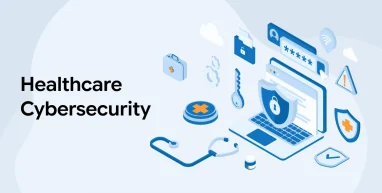Healthcare Cybersecurity