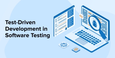 Test-Driven Development in Software Testing Test-Driven Development in Software Testing