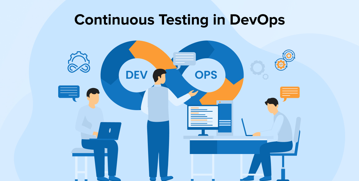 Continuous Testing in DevOps