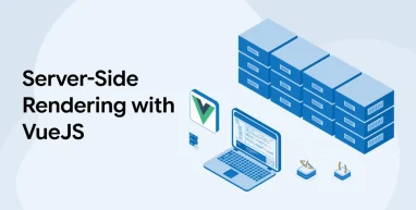Server-Side Rendering with VueJS