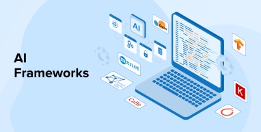AI Frameworks