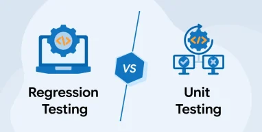 Regression Testing Vs Unit Testing: Key Differences