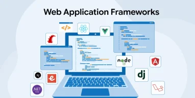 Web Application Frameworks