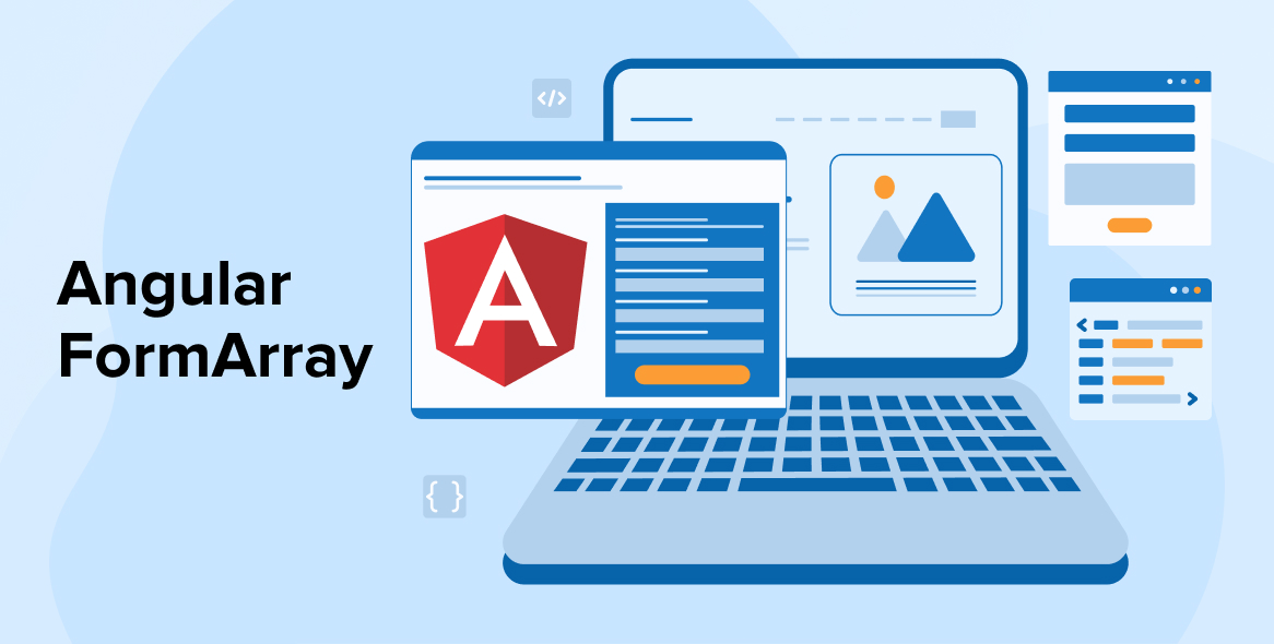 Angular FormArray: A Step-by-Step Guide with Examples