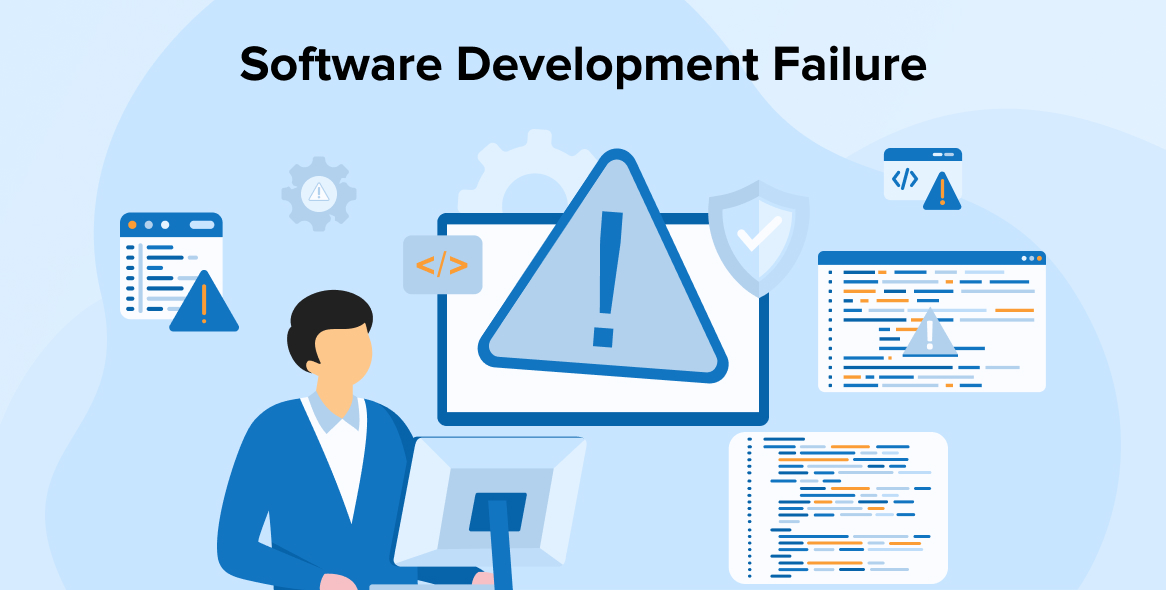 11 Common Causes of Software Development Failure and How to Fix Them