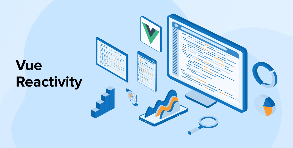 Reactivity in Vue: A Comprehensive Guide