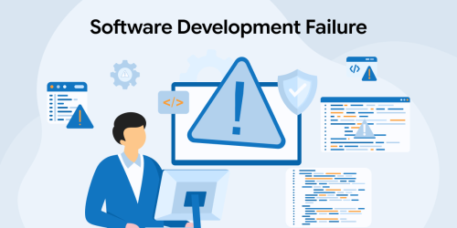 11 Common Causes of Software Development Failure and How to Fix Them 