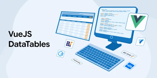 Best VueJS DataTables and How to Implement Them 