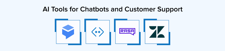 AI Tools for Chatbots and Customer Support