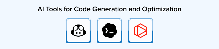 AI Tools for Code Generation and Optimization