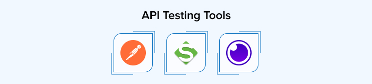 API Testing Tools