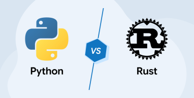 Python vs Rust: Which One Should You Choose?