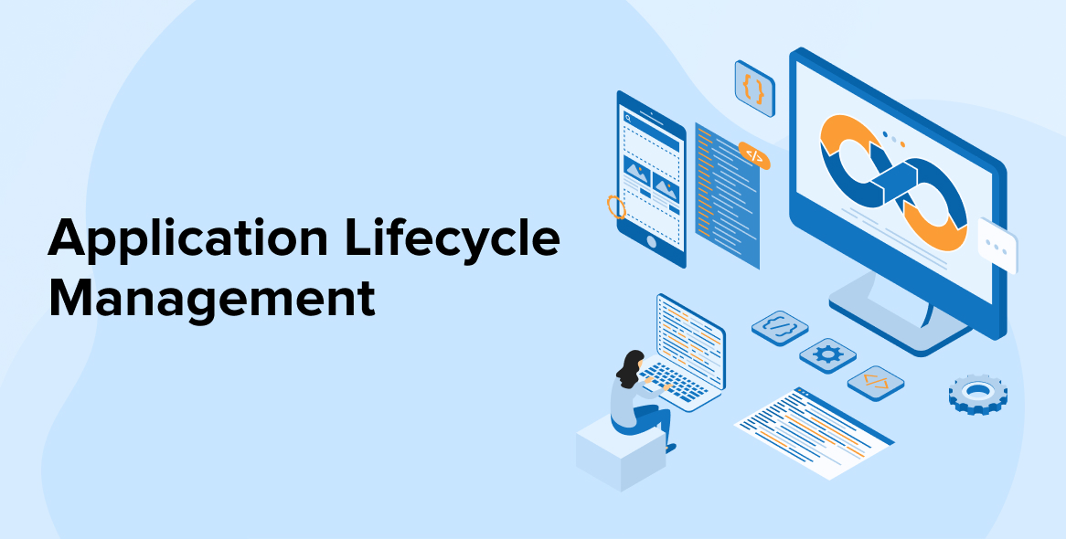 Application Lifecycle Management: A Complete Guide