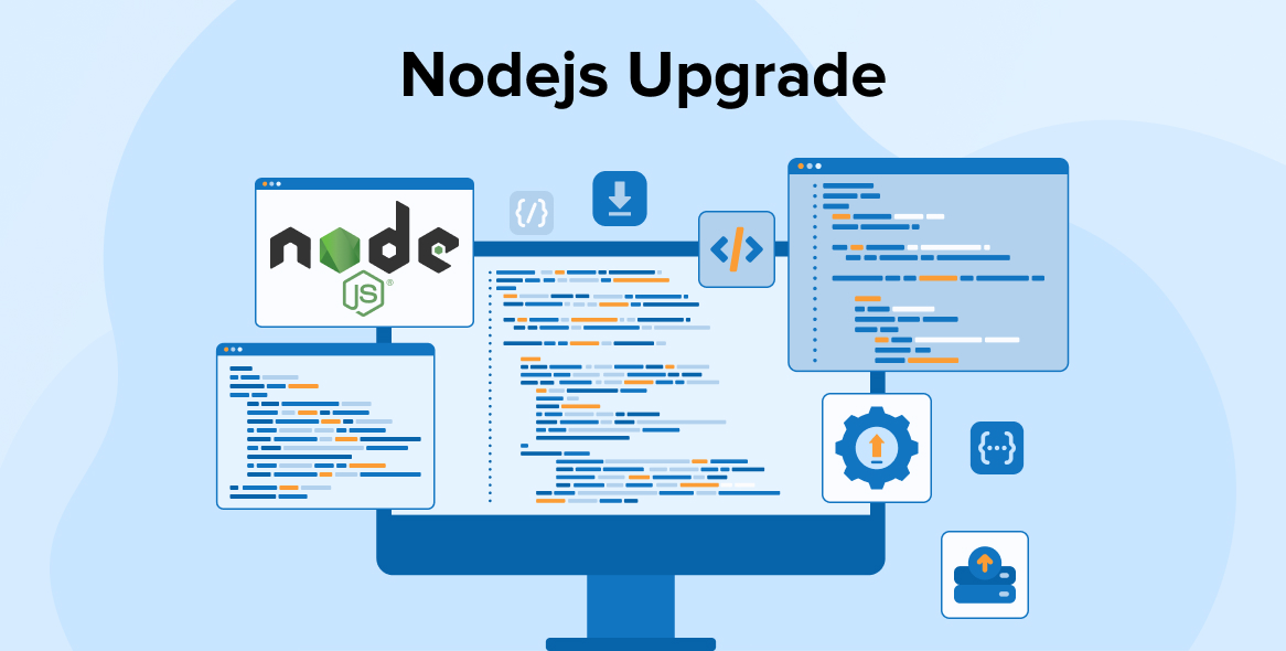 How to Upgrade Node.js: A Complete Guide