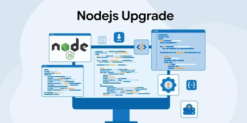 How to Upgrade Node.js: A Complete Guide 