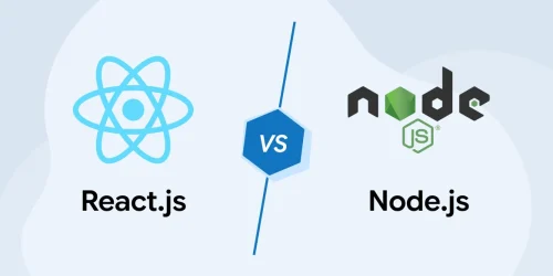React.js vs Node.js: A Detailed Comparison 