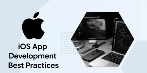 iOS App Development Best Practices 