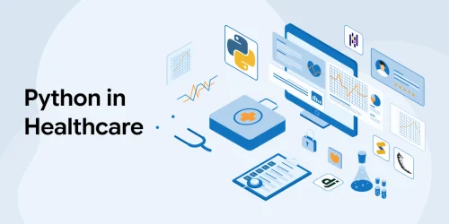 Python in Healthcare: A Complete Guide 