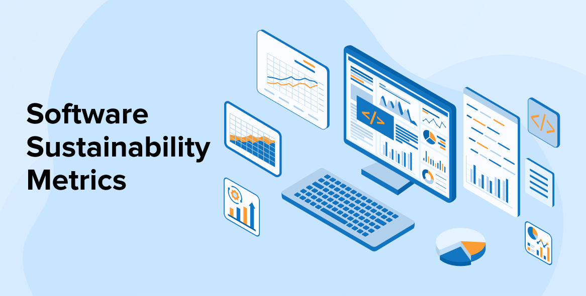 Software Sustainability Metrics: Types, Measurement & Best Practices
