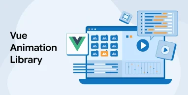 Vue Animation Libraries