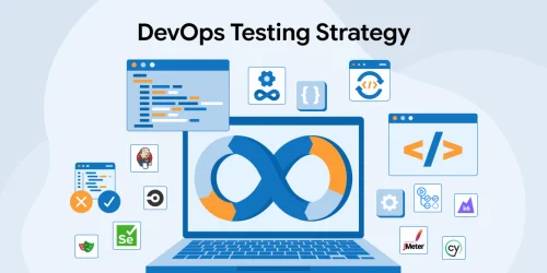 How to Build an Effective DevOps Testing Strategy 
